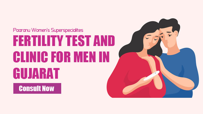 Fertility Test and Clinic for Men in Gujarat